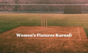 Women’s U19 Cricket Fixtures Karnali